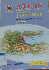 ATLAS BERNUANSA TEMATIK PROVINSI JAWA TIMUR