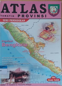 ATLAS TEMATIK PROVINSI BENGKULU