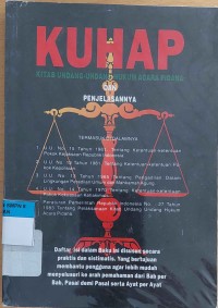 KUHAP(KITAB UNDANG-UNDANG HUKUM ACARA PIDANA)