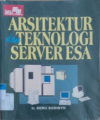 ARSITEKTUR dan TEKNOLOGI SERVER ESA