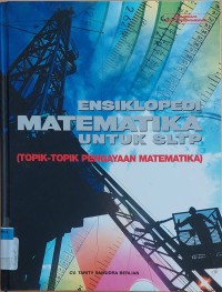 ENSIKLOPEDI MATEMATIKA UNTUK SLTP