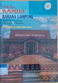 Image of Pandai KAMUS BAHASA LAMPUNG (SMP/MS & SMA/MA/SMK)