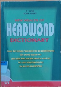 NEW WEALTH OF HEADWORD DICTIONARY
