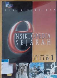 ENSIKLOPEDIA SEJARAH JILID 1 SERI TOKOH