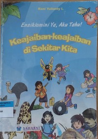 Image of Ensiklomini ya, Aku Tahu! Keajaiban-Keajaiban di Sekitar Kita