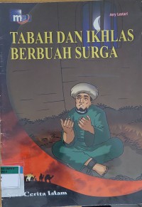 TABAH DAN IKHLAS BERBUAH SURGA