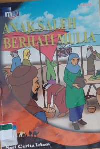 ANAK SALEH BERHATI MULIA