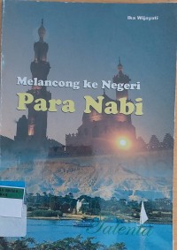Melancong Ke Negeri Para Nabi