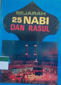 Sejarah 25 Nabi dan Rasul