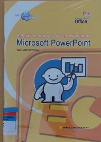 Belajar Membuat Presentasi dengan Microsoft PowerPoint