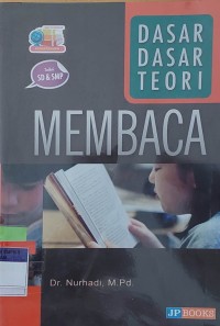DASAR-DASAR TEORI MEMBACA