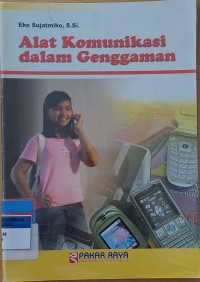 Alat Komunikasi dalam Genggaman