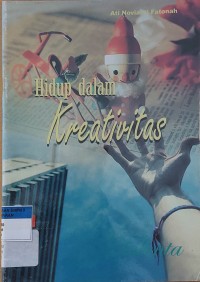 Hidup dalam Kreativitas