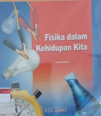 Fisika dalam Kehidupan Kita