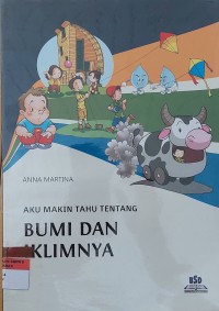 AKU MAKIN TAHU TENTANG BUMI DAN IKLIMNYA