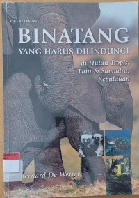 BINATANG YANG HARUS DILINDUNGI di Hutan Tropis, Laut & Samudra 1