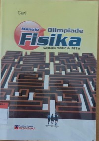 Menuju Olimpiade Fisika Untuk  SMP & MTs