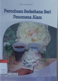Percobaan Sederhana Seri Fenomena Alam
