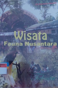 Wisata Fauna Nusantara