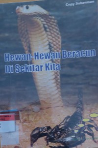 Hewan-Hewan Beracun Di Sekitar Kita