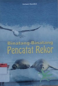 Binatang-Binatang Pencatat Rekor