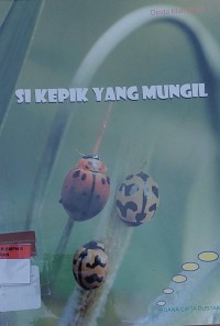 SI KEPIK YANG MUNGIL