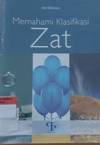 Memahami Klasifikasi Zat