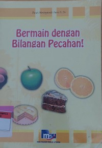 Bermain dengan Bilangan Pecahan