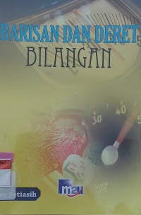 BARISAN DAN DERET BILANGAN