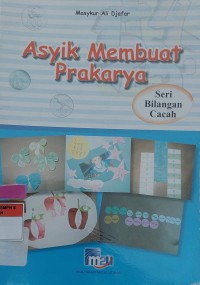 Asyik Membuat Prakarya