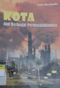 KOTA dan Berbagai Permasalahannya