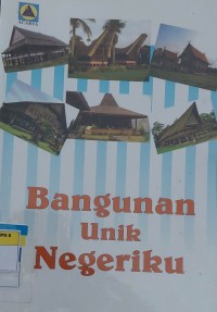 Bangunan Unik Negeriku