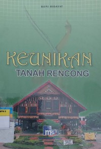 KEUNIKAN TANAH RENCONG