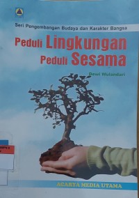 Peduli Lingkungan Peduli Sesama