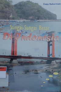 Sungai-Sungai Besar Di Indonesia