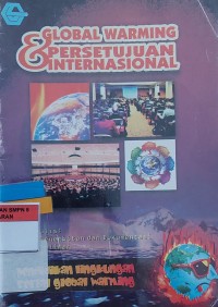 GLOBAL WARMING & PERSETUJUAN INTERNASIONAL