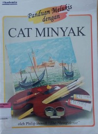 Panduan Melukis dengan CAT MINYAK