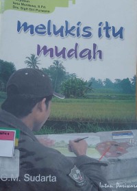 Melukis itu mudah