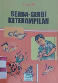 SERBA-SERBI KETERAMPILAN