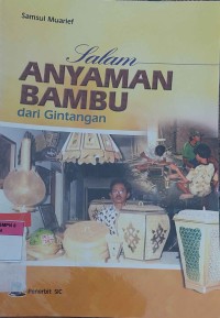 Salam ANYAMAN BAMBU dari Gintangan