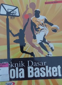 Teknik Dasar Bola Basket