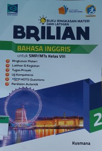 BRILIAN 2 BAHASA INGGRIS UNTUK SMP KELAS VIII (BUKU RINGKASAN MATERI DAN LATIHAN)