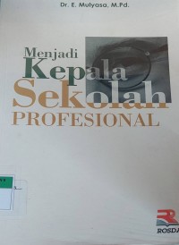 Menjadi Kepala Sekolah PROFESIONAL