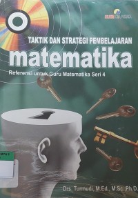 TAKTIK DAN STRATEGI PEMBELAJARAN MATEMATIKA SERI 4