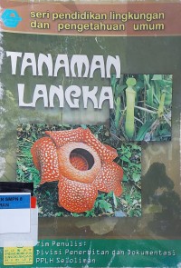 TANAMAN LANGKA