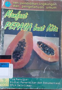 Manfaat PEPAYA buat Kita