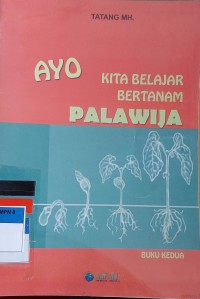 Image of AYO KITA BELAJAR BERTANAM PALAWIJA BUKU KEDUA