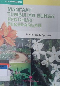 MANFAAT TUMBUHAN BUNGA PENGHIAS PEKARANGAN