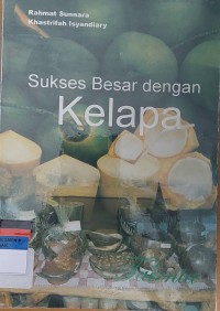 Sukses Besar Dengan Kelapa