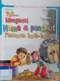 Image of Yuk... Mengenal Hama & Penyakit Tanaman Buah-Buahan